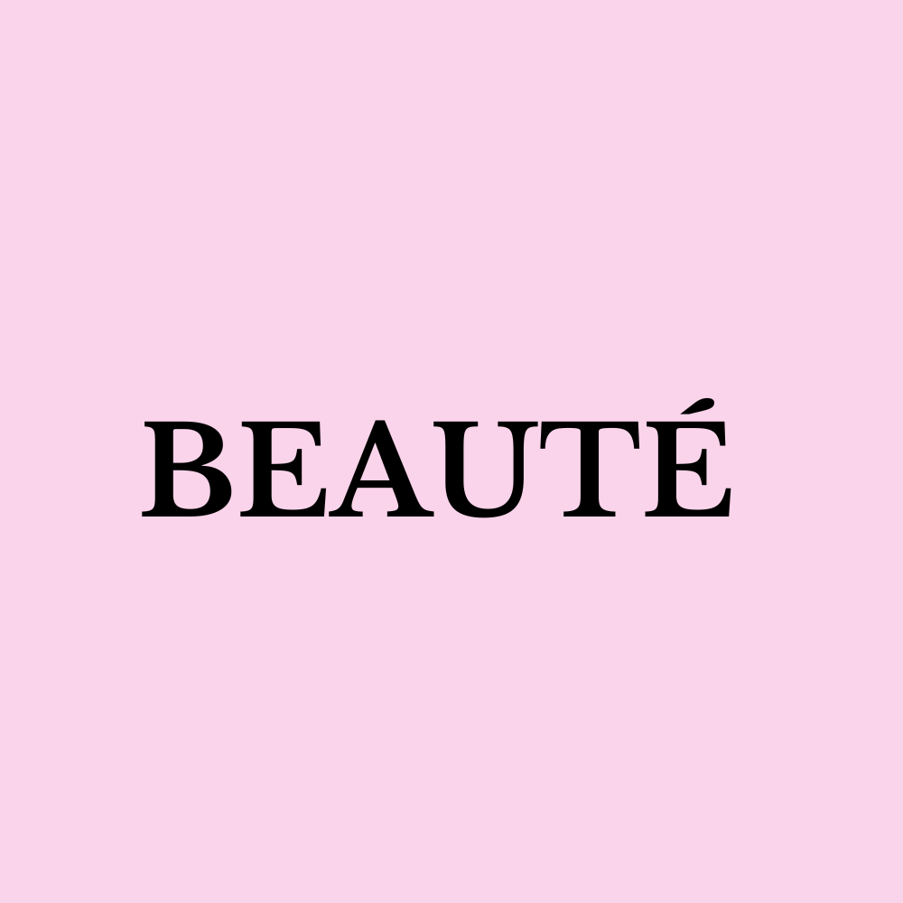 BEAUTÉ